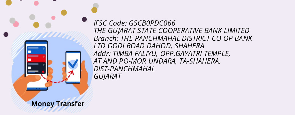 Find THE GUJARAT STATE COOPERATIVE BANK IFSC Code SHAHERA - THE PANCHMAHAL DISTRICT CO OP BANK LTD GODI ROAD DAHOD Branch Find THE GUJARAT STATE COOPERATIVE BANK IFSC Code SHAHERA - THE PANCHMAHAL DISTRICT CO OP BANK LTD GODI ROAD DAHOD Branch