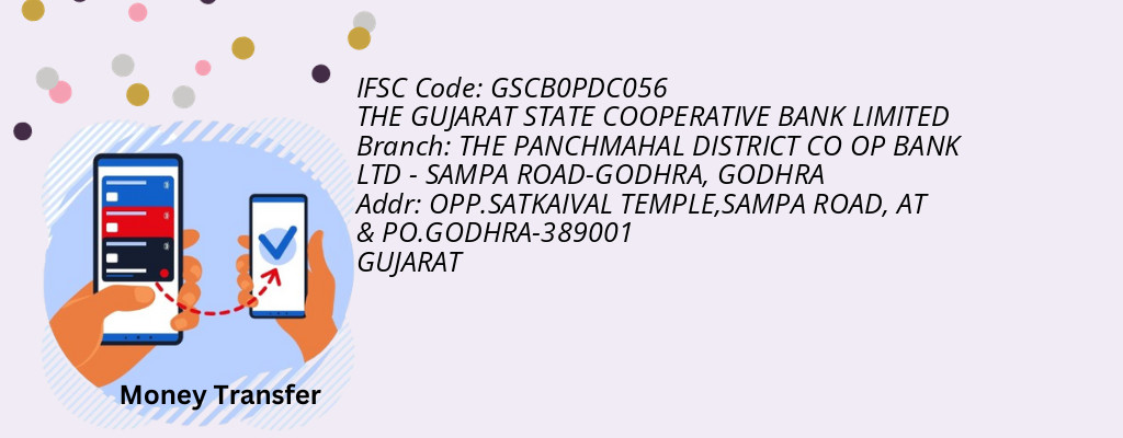 Find THE GUJARAT STATE COOPERATIVE BANK IFSC Code GODHRA - THE PANCHMAHAL DISTRICT CO OP BANK LTD - SAMPA ROAD-GODHRA Branch Find THE GUJARAT STATE COOPERATIVE BANK IFSC Code GODHRA - THE PANCHMAHAL DISTRICT CO OP BANK LTD - SAMPA ROAD-GODHRA Branch