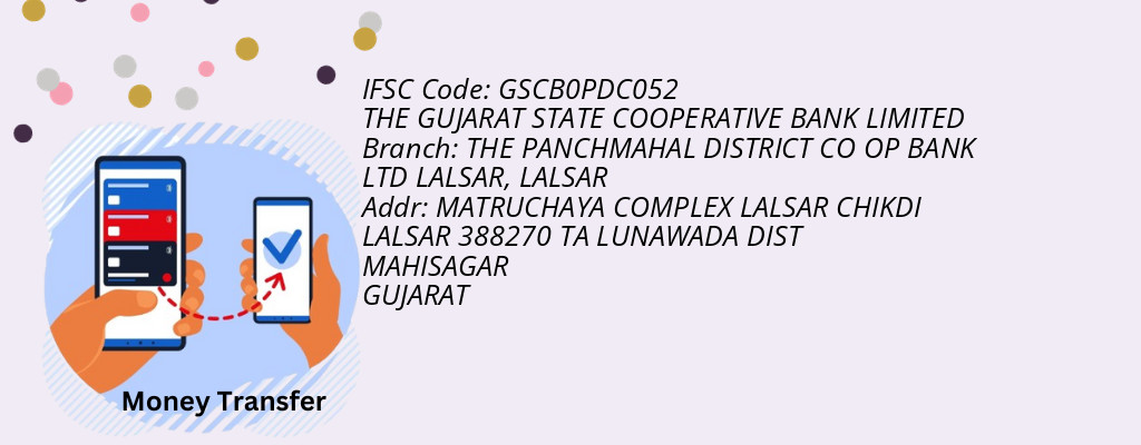 Find THE GUJARAT STATE COOPERATIVE BANK IFSC Code LALSAR - THE PANCHMAHAL DISTRICT CO OP BANK LTD LALSAR Branch Find THE GUJARAT STATE COOPERATIVE BANK IFSC Code LALSAR - THE PANCHMAHAL DISTRICT CO OP BANK LTD LALSAR Branch