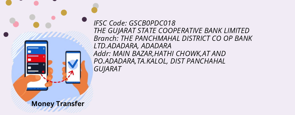 Find THE GUJARAT STATE COOPERATIVE BANK IFSC Code ADADARA - THE PANCHMAHAL DISTRICT CO OP BANK LTD.ADADARA Branch Find THE GUJARAT STATE COOPERATIVE BANK IFSC Code ADADARA - THE PANCHMAHAL DISTRICT CO OP BANK LTD.ADADARA Branch