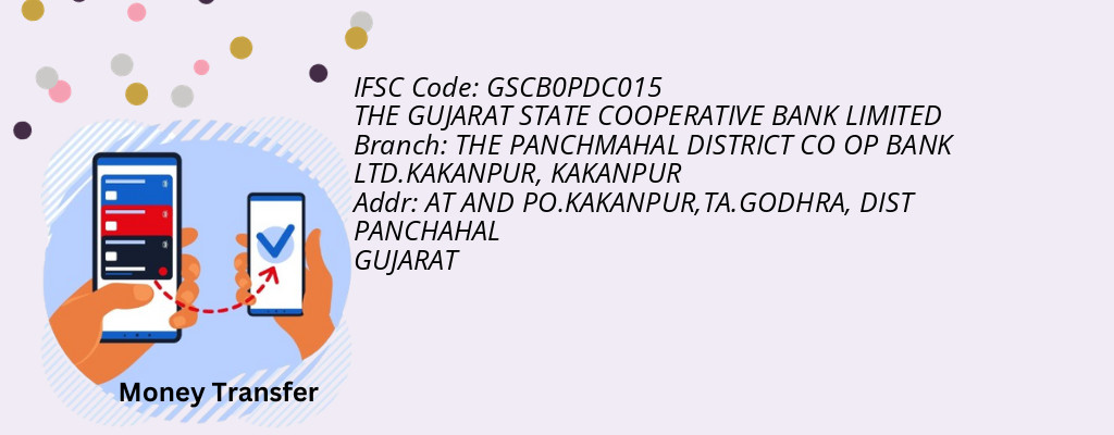 Find THE GUJARAT STATE COOPERATIVE BANK IFSC Code KAKANPUR - THE PANCHMAHAL DISTRICT CO OP BANK LTD.KAKANPUR Branch Find THE GUJARAT STATE COOPERATIVE BANK IFSC Code KAKANPUR - THE PANCHMAHAL DISTRICT CO OP BANK LTD.KAKANPUR Branch