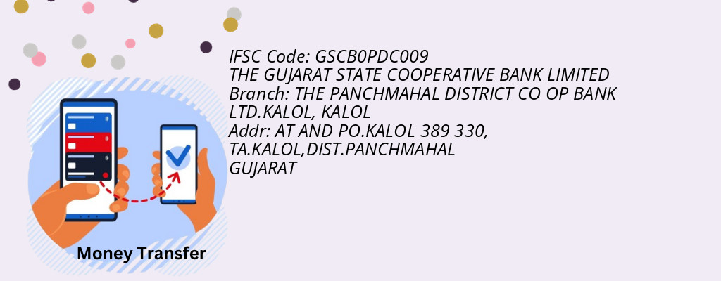 Find THE GUJARAT STATE COOPERATIVE BANK IFSC Code KALOL - THE PANCHMAHAL DISTRICT CO OP BANK LTD.KALOL Branch Find THE GUJARAT STATE COOPERATIVE BANK IFSC Code KALOL - THE PANCHMAHAL DISTRICT CO OP BANK LTD.KALOL Branch