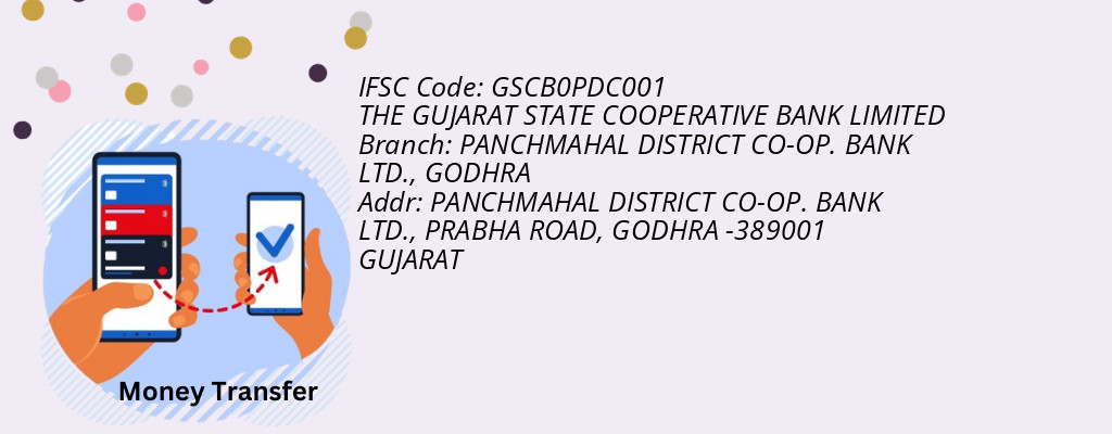 Find THE GUJARAT STATE COOPERATIVE BANK IFSC Code GODHRA - PANCHMAHAL DISTRICT CO-OP. BANK LTD. Branch Find THE GUJARAT STATE COOPERATIVE BANK IFSC Code GODHRA - PANCHMAHAL DISTRICT CO-OP. BANK LTD. Branch