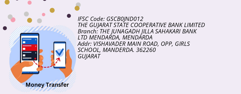 Find THE GUJARAT STATE COOPERATIVE BANK IFSC Code MENDARDA - THE JUNAGADH JILLA SAHAKARI BANK LTD MENDARDA Branch Find THE GUJARAT STATE COOPERATIVE BANK IFSC Code MENDARDA - THE JUNAGADH JILLA SAHAKARI BANK LTD MENDARDA Branch