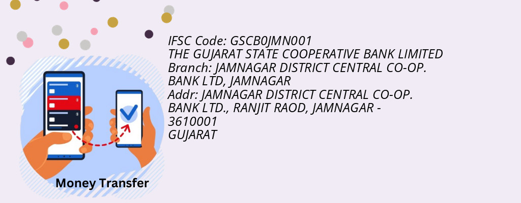 Find THE GUJARAT STATE COOPERATIVE BANK IFSC Code JAMNAGAR - JAMNAGAR DISTRICT CENTRAL CO-OP. BANK LTD Branch Find THE GUJARAT STATE COOPERATIVE BANK IFSC Code JAMNAGAR - JAMNAGAR DISTRICT CENTRAL CO-OP. BANK LTD Branch