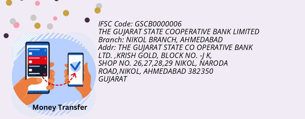 Find THE GUJARAT STATE COOPERATIVE BANK IFSC Code AHMEDABAD - NIKOL BRANCH Branch Find THE GUJARAT STATE COOPERATIVE BANK IFSC Code AHMEDABAD - NIKOL BRANCH Branch