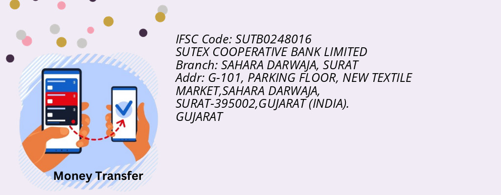Find SUTEX COOPERATIVE BANK IFSC Code SURAT - SAHARA DARWAJA Branch Find SUTEX COOPERATIVE BANK IFSC Code SURAT - SAHARA DARWAJA Branch
