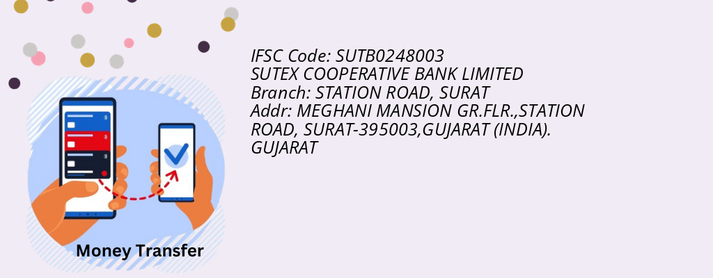 Find SUTEX COOPERATIVE BANK IFSC Code SURAT - STATION ROAD Branch