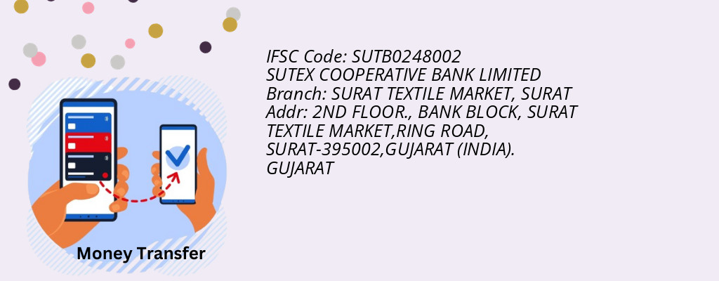 Find SUTEX COOPERATIVE BANK IFSC Code SURAT - SURAT TEXTILE MARKET Branch Find SUTEX COOPERATIVE BANK IFSC Code SURAT - SURAT TEXTILE MARKET Branch