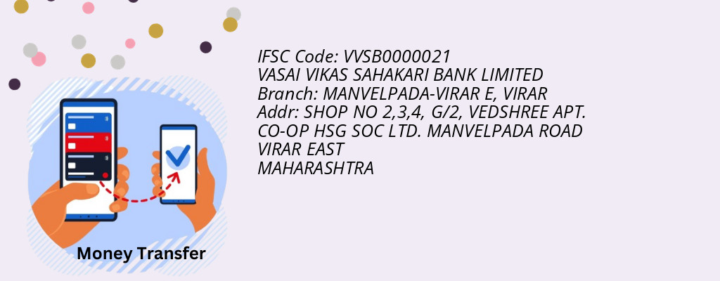 Find VASAI VIKAS SAHAKARI BANK IFSC Code VIRAR - MANVELPADA-VIRAR E Branch Find VASAI VIKAS SAHAKARI BANK IFSC Code VIRAR - MANVELPADA-VIRAR E Branch