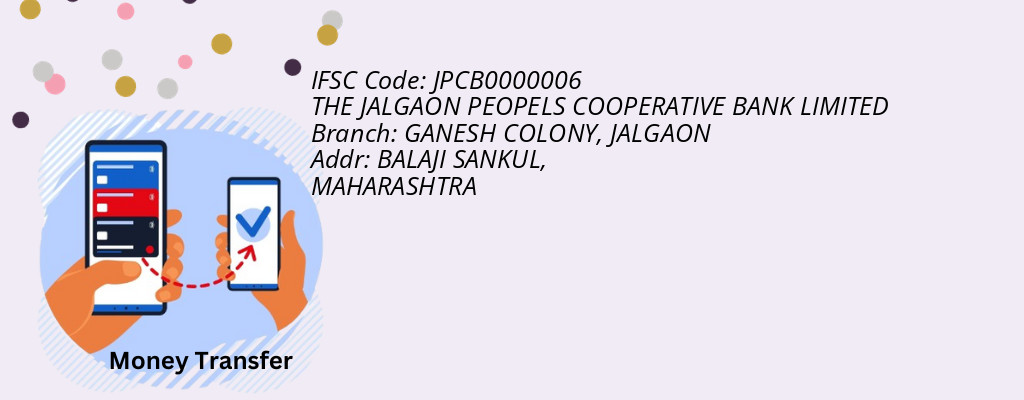 Find THE JALGAON PEOPELS COOPERATIVE BANK IFSC Code JALGAON - GANESH COLONY Branch Find THE JALGAON PEOPELS COOPERATIVE BANK IFSC Code JALGAON - GANESH COLONY Branch