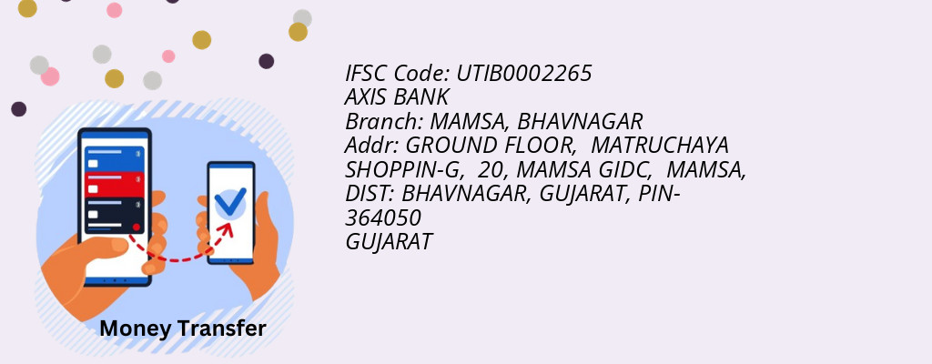 Find AXIS BANK IFSC Code BHAVNAGAR - MAMSA Branch Find AXIS BANK IFSC Code BHAVNAGAR - MAMSA Branch