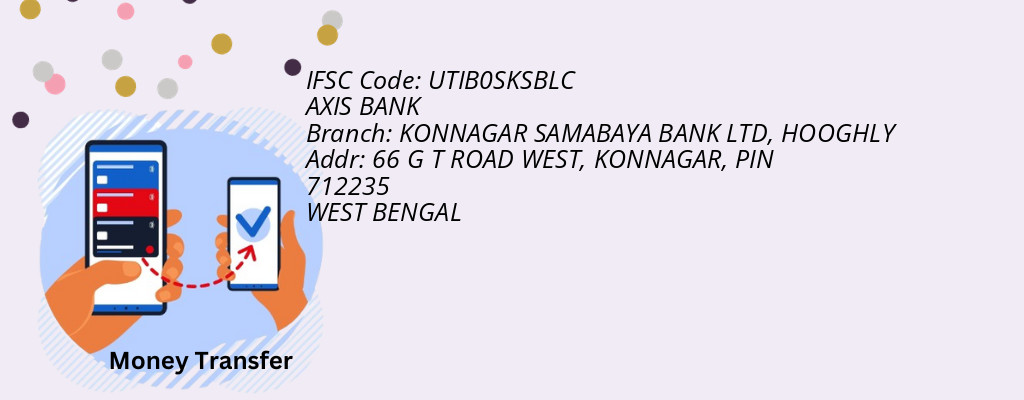 Find AXIS BANK IFSC Code HOOGHLY - KONNAGAR SAMABAYA BANK LTD Branch Find AXIS BANK IFSC Code HOOGHLY - KONNAGAR SAMABAYA BANK LTD Branch