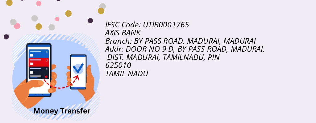 Find AXIS BANK IFSC Code MADURAI - BY PASS ROAD, MADURAI Branch Find AXIS BANK IFSC Code MADURAI - BY PASS ROAD, MADURAI Branch