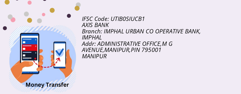Find AXIS BANK IFSC Code IMPHAL - IMPHAL URBAN CO OPERATIVE BANK Branch Find AXIS BANK IFSC Code IMPHAL - IMPHAL URBAN CO OPERATIVE BANK Branch