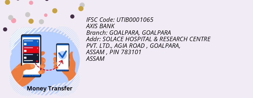 Find AXIS BANK IFSC Code GOALPARA - GOALPARA Branch Find AXIS BANK IFSC Code GOALPARA - GOALPARA Branch