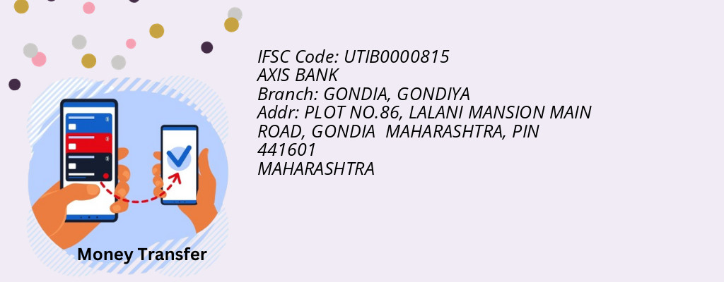 Find AXIS BANK IFSC Code GONDIYA - GONDIA Branch Find AXIS BANK IFSC Code GONDIYA - GONDIA Branch