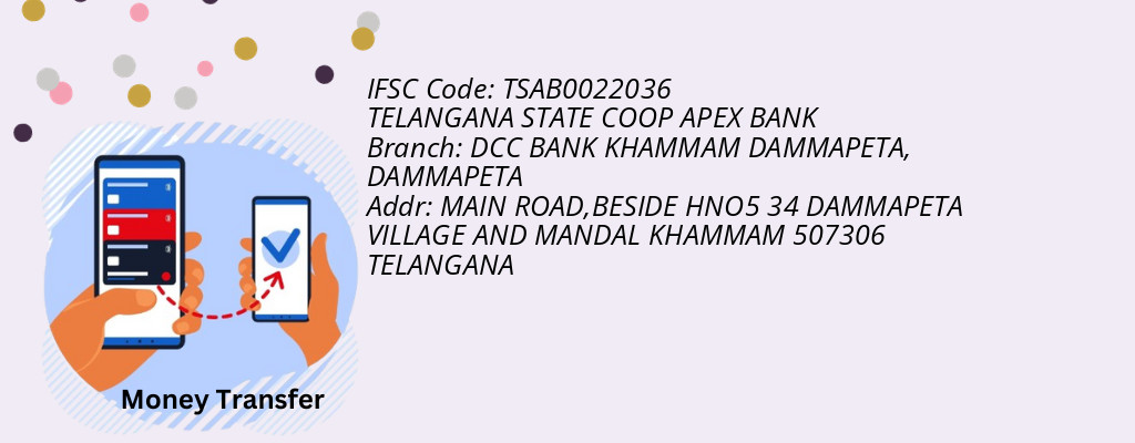 Find TELANGANA STATE COOP APEX BANK IFSC Code DAMMAPETA - DCC BANK KHAMMAM DAMMAPETA Branch Find TELANGANA STATE COOP APEX BANK IFSC Code DAMMAPETA - DCC BANK KHAMMAM DAMMAPETA Branch