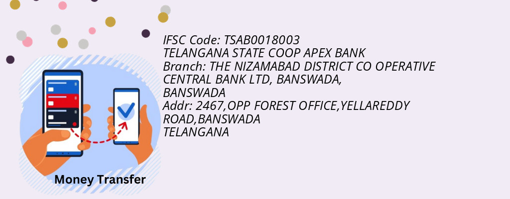 Find TELANGANA STATE COOP APEX BANK IFSC Code BANSWADA - THE NIZAMABAD DISTRICT CO OPERATIVE CENTRAL BANK LTD, BANSWADA Branch Find TELANGANA STATE COOP APEX BANK IFSC Code BANSWADA - THE NIZAMABAD DISTRICT CO OPERATIVE CENTRAL BANK LTD, BANSWADA Branch