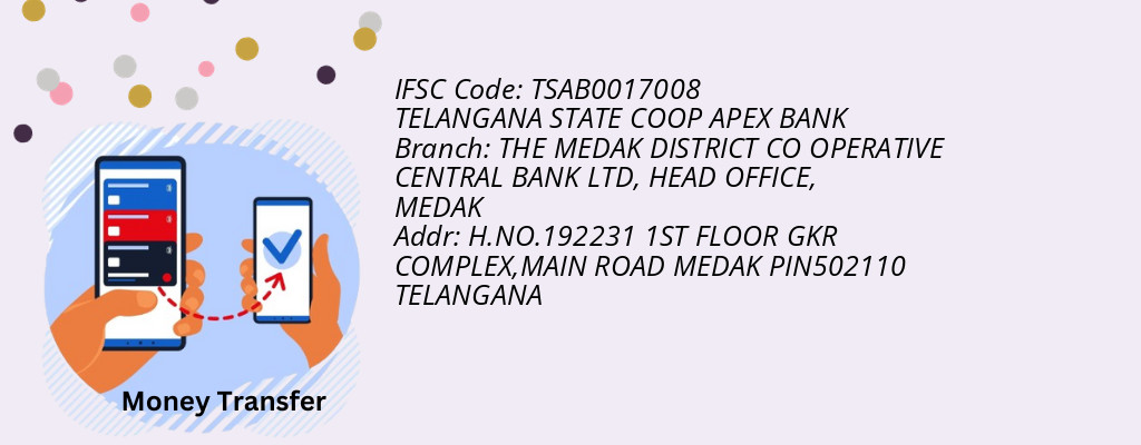 Find TELANGANA STATE COOP APEX BANK IFSC Code MEDAK - THE MEDAK DISTRICT CO OPERATIVE CENTRAL BANK LTD, HEAD OFFICE Branch Find TELANGANA STATE COOP APEX BANK IFSC Code MEDAK - THE MEDAK DISTRICT CO OPERATIVE CENTRAL BANK LTD, HEAD OFFICE Branch