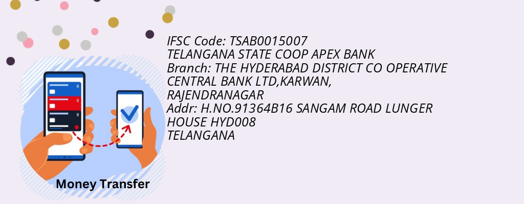 Find TELANGANA STATE COOP APEX BANK IFSC Code RAJENDRANAGAR - THE HYDERABAD DISTRICT CO OPERATIVE CENTRAL BANK LTD,KARWAN Branch