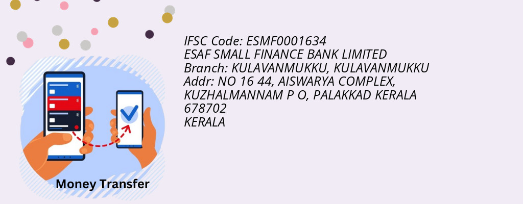 Find ESAF SMALL FINANCE BANK IFSC Code KULAVANMUKKU - KULAVANMUKKU Branch