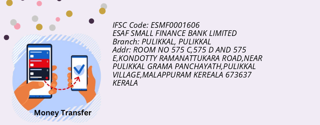Find ESAF SMALL FINANCE BANK IFSC Code PULIKKAL - PULIKKAL Branch Find ESAF SMALL FINANCE BANK IFSC Code PULIKKAL - PULIKKAL Branch