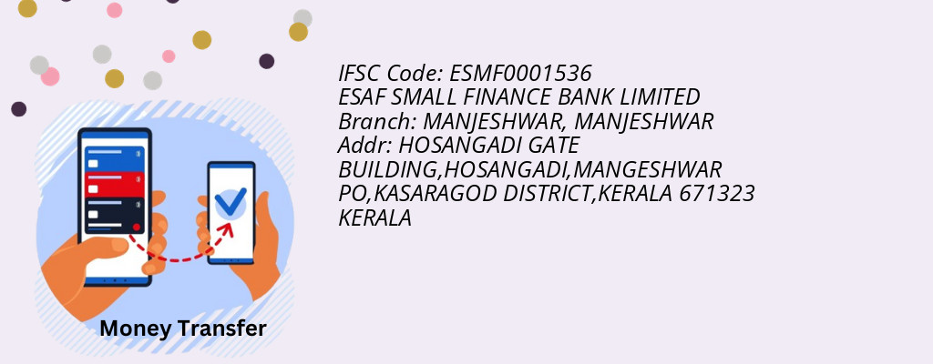 Find ESAF SMALL FINANCE BANK IFSC Code MANJESHWAR - MANJESHWAR Branch Find ESAF SMALL FINANCE BANK IFSC Code MANJESHWAR - MANJESHWAR Branch