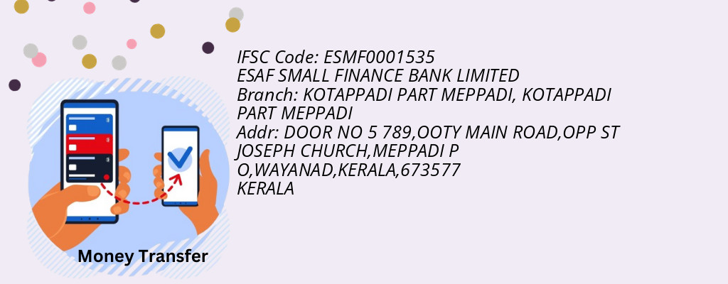 Find ESAF SMALL FINANCE BANK IFSC Code KOTAPPADI PART MEPPADI - KOTAPPADI PART MEPPADI Branch Find ESAF SMALL FINANCE BANK IFSC Code KOTAPPADI PART MEPPADI - KOTAPPADI PART MEPPADI Branch