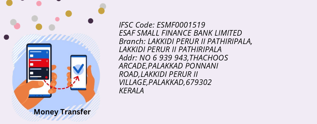 Find ESAF SMALL FINANCE BANK IFSC Code LAKKIDI PERUR II PATHIRIPALA - LAKKIDI PERUR II PATHIRIPALA Branch Find ESAF SMALL FINANCE BANK IFSC Code LAKKIDI PERUR II PATHIRIPALA - LAKKIDI PERUR II PATHIRIPALA Branch