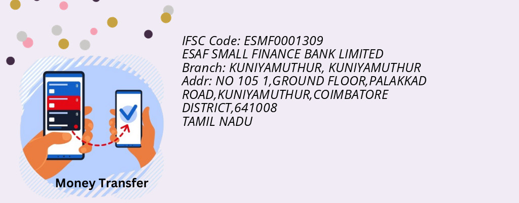 Find ESAF SMALL FINANCE BANK IFSC Code KUNIYAMUTHUR - KUNIYAMUTHUR Branch Find ESAF SMALL FINANCE BANK IFSC Code KUNIYAMUTHUR - KUNIYAMUTHUR Branch