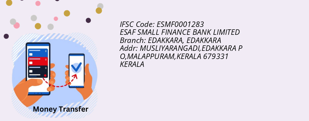 Find ESAF SMALL FINANCE BANK IFSC Code EDAKKARA - EDAKKARA Branch Find ESAF SMALL FINANCE BANK IFSC Code EDAKKARA - EDAKKARA Branch