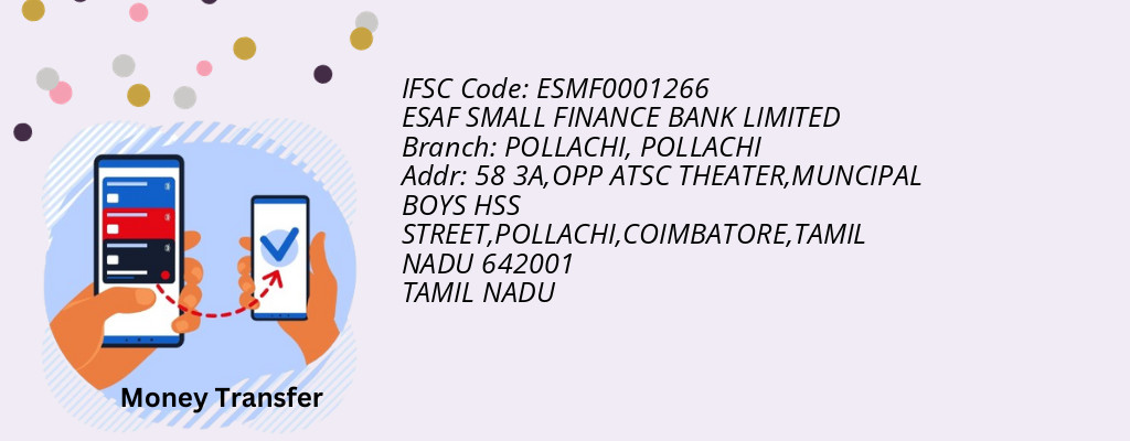 Find ESAF SMALL FINANCE BANK IFSC Code POLLACHI - POLLACHI Branch Find ESAF SMALL FINANCE BANK IFSC Code POLLACHI - POLLACHI Branch