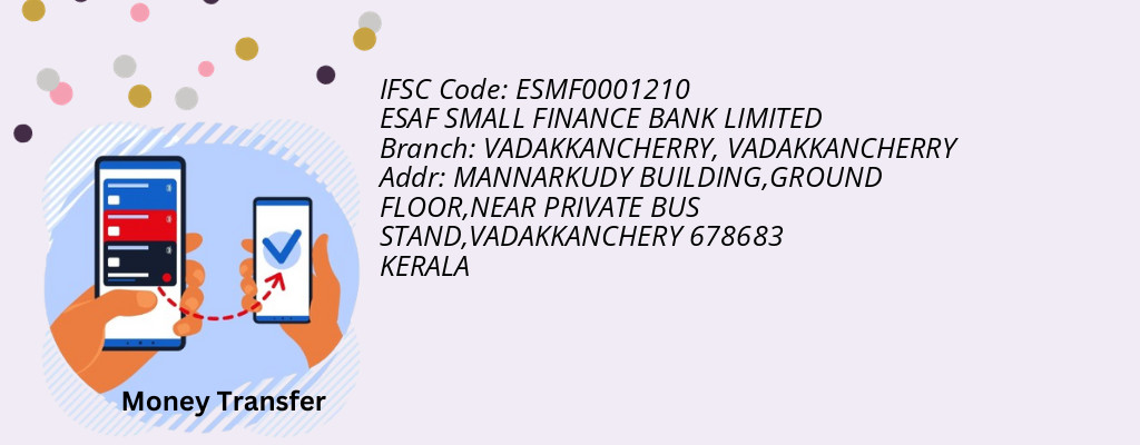 Find ESAF SMALL FINANCE BANK IFSC Code VADAKKANCHERRY - VADAKKANCHERRY Branch Find ESAF SMALL FINANCE BANK IFSC Code VADAKKANCHERRY - VADAKKANCHERRY Branch