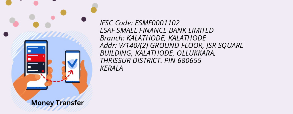 Find ESAF SMALL FINANCE BANK IFSC Code KALATHODE - KALATHODE Branch Find ESAF SMALL FINANCE BANK IFSC Code KALATHODE - KALATHODE Branch