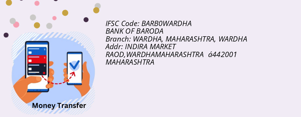 Find BANK OF BARODA IFSC Code WARDHA - WARDHA, MAHARASHTRA Branch Find BANK OF BARODA IFSC Code WARDHA - WARDHA, MAHARASHTRA Branch