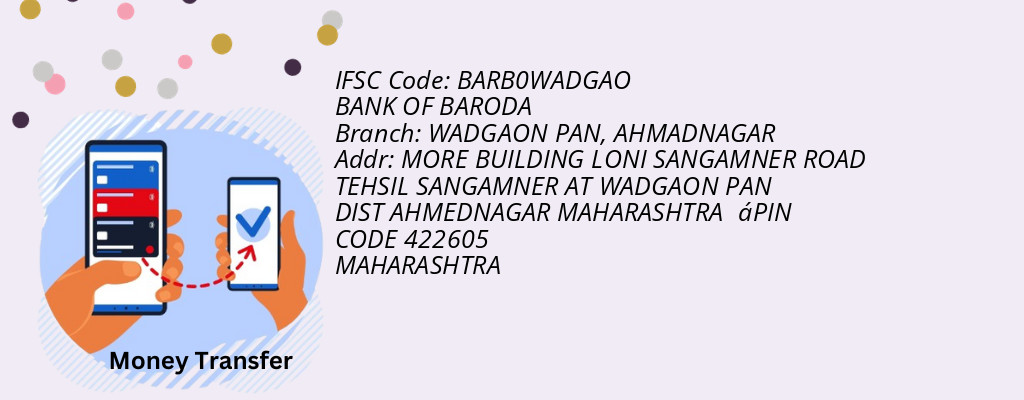 Find BANK OF BARODA IFSC Code AHMADNAGAR - WADGAON PAN Branch Find BANK OF BARODA IFSC Code AHMADNAGAR - WADGAON PAN Branch