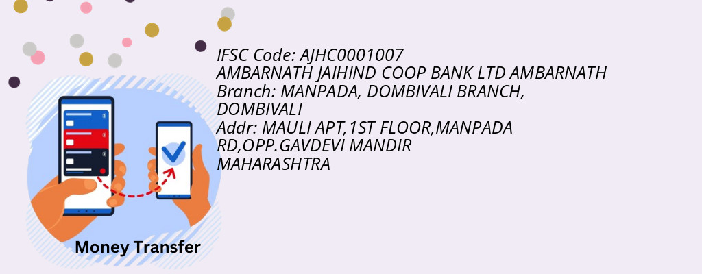 Find AMBARNATH JAIHIND COOP BANK AMBARNATH IFSC Code DOMBIVALI - MANPADA, DOMBIVALI BRANCH Branch Find AMBARNATH JAIHIND COOP BANK AMBARNATH IFSC Code DOMBIVALI - MANPADA, DOMBIVALI BRANCH Branch