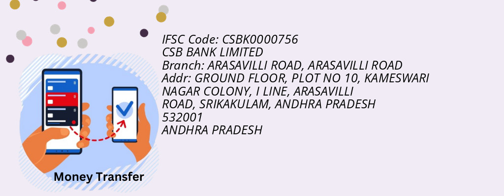 Find CSB BANK IFSC Code ARASAVILLI ROAD - ARASAVILLI ROAD Branch Find CSB BANK IFSC Code ARASAVILLI ROAD - ARASAVILLI ROAD Branch