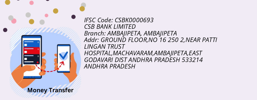 Find CSB BANK IFSC Code AMBAJIPETA - AMBAJIPETA Branch Find CSB BANK IFSC Code AMBAJIPETA - AMBAJIPETA Branch