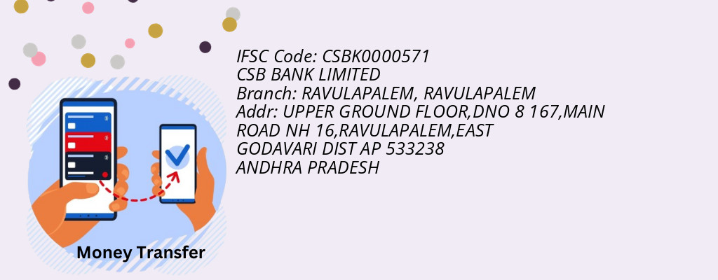 Find CSB BANK IFSC Code RAVULAPALEM - RAVULAPALEM Branch Find CSB BANK IFSC Code RAVULAPALEM - RAVULAPALEM Branch