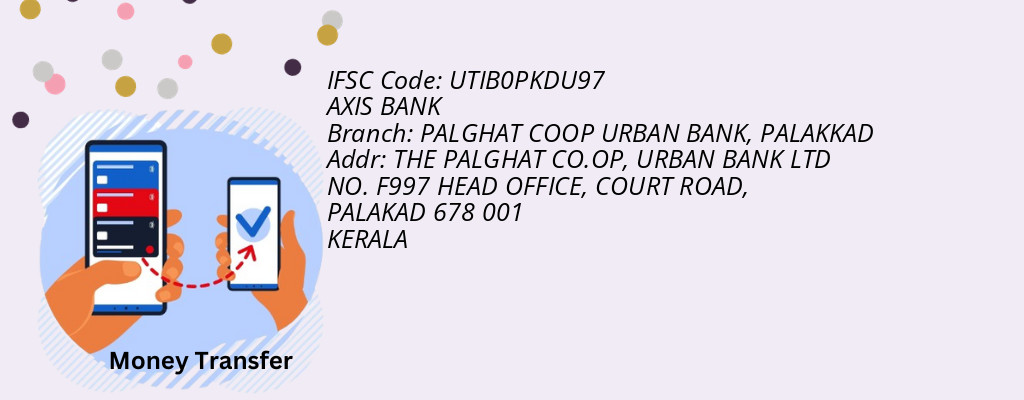 Find AXIS BANK IFSC Code PALAKKAD - PALGHAT COOP URBAN BANK Branch Find AXIS BANK IFSC Code PALAKKAD - PALGHAT COOP URBAN BANK Branch