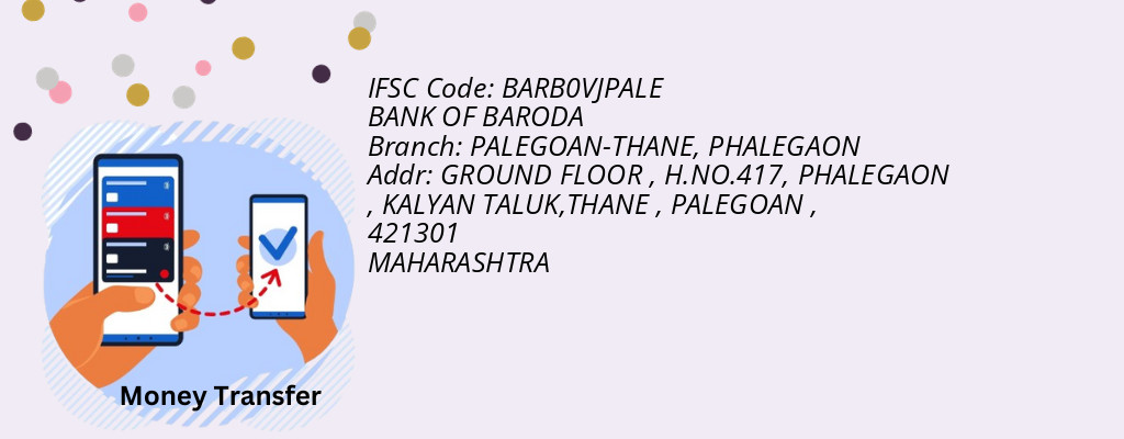 Find BANK OF BARODA IFSC Code PHALEGAON - PALEGOAN-THANE Branch