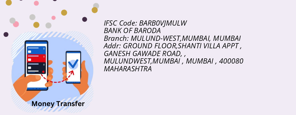 Find BANK OF BARODA IFSC Code MUMBAI - MULUND-WEST,MUMBAI Branch Find BANK OF BARODA IFSC Code MUMBAI - MULUND-WEST,MUMBAI Branch