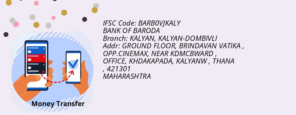 Find BANK OF BARODA IFSC Code KALYAN-DOMBIVLI - KALYAN Branch Find BANK OF BARODA IFSC Code KALYAN-DOMBIVLI - KALYAN Branch