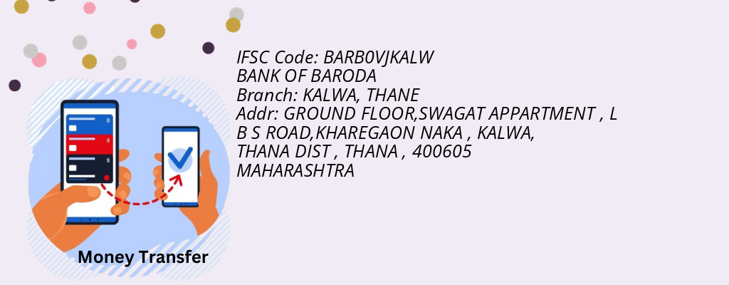Find BANK OF BARODA IFSC Code THANE - KALWA Branch Find BANK OF BARODA IFSC Code THANE - KALWA Branch