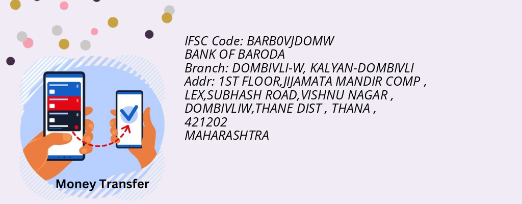 Find BANK OF BARODA IFSC Code KALYAN-DOMBIVLI - DOMBIVLI-W Branch Find BANK OF BARODA IFSC Code KALYAN-DOMBIVLI - DOMBIVLI-W Branch
