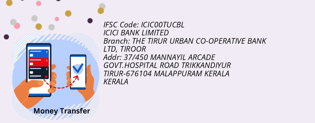 Find ICICI BANK IFSC Code TIROOR - THE TIRUR URBAN CO-OPERATIVE BANK LTD Branch Find ICICI BANK IFSC Code TIROOR - THE TIRUR URBAN CO-OPERATIVE BANK LTD Branch