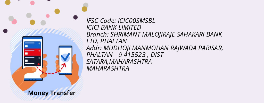 Find ICICI BANK IFSC Code PHALTAN - SHRIMANT MALOJIRAJE SAHAKARI BANK LTD Branch Find ICICI BANK IFSC Code PHALTAN - SHRIMANT MALOJIRAJE SAHAKARI BANK LTD Branch