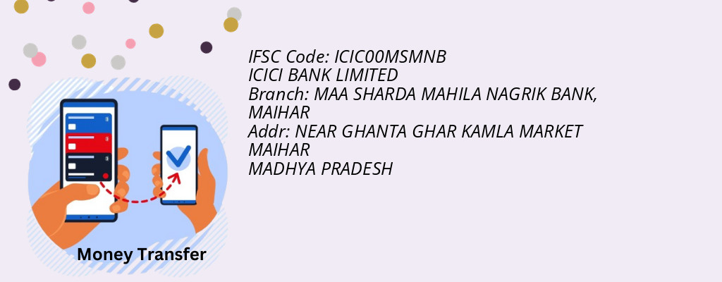 Find ICICI BANK IFSC Code MAIHAR - MAA SHARDA MAHILA NAGRIK BANK Branch Find ICICI BANK IFSC Code MAIHAR - MAA SHARDA MAHILA NAGRIK BANK Branch
